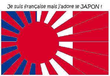 Je suis française mais j'adore le JAPON !